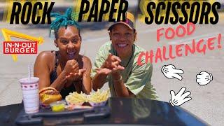 ROCK PAPER SCISSORS FOOD CHALLENGE  IN-N-OUT