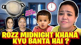 Rozz Midnight Khana Kyu Banta Hai?   Bharti Singh  Haarsh Limbachiyaa  Golla