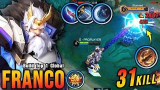 31 Kills 100% Brutal Damage Build Franco One Shot Delete - Build Top 1 Global Franco  MLBB