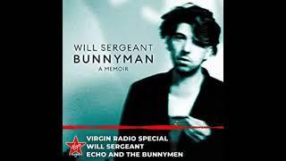 ECHO AND THE BUNNYMEN - Will Sergeant on playing live - Radio Sspecial - 2021