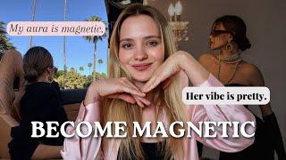 How to Have a Magnetic Aura and Become Charismatic