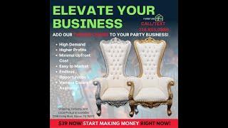 Start Your Throne Chair Rental Business 214.853.0989