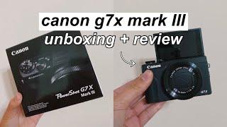 Canon g7x mark III unboxing & review