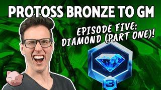 2023 Protoss Bronze to GM #5 Levelling up in Diamond League Part 1 B2GM - SC2