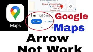 How to Solve Google map Arrow Moving Not Working