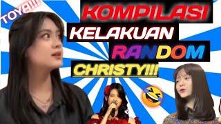 KOMPILASI KELAKUAN RANDOM CHRISTYcore TOYA