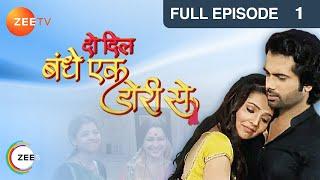 Do Dil Bandhe Ek Dori Se - Hindi Serial - Full Episode - 1 - Arhaan Behl Mansi Srivastava - Zee Tv