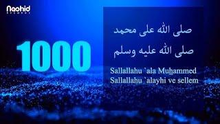 1000 Salawat   SALLALLAHU ALA MUHAMMAD SALLALLAHU ALAYHI VE SELLEM  Best Darood Pak