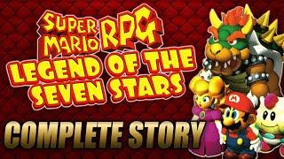 Super Mario RPG Legend of the Seven Stars Complete Story Explained