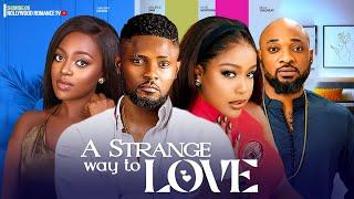 A STRANGE WAY TO LOVE  UCHE MONTANA MAURICE SAM SHAZNAY OKAWA DEZA 2024 NIGERIAN AFRICAN MOVIES