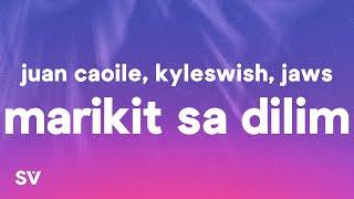 Juan Caoile Kyleswish - Marikit Sa Dilim Lyrics ft. Jawz