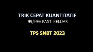 PREDIKSI SOAL TRIK CEPAT SOAL Pengetahuan Kuantitatif TPS SNBT 2023 Bagian #18