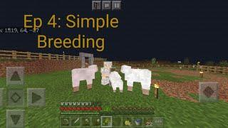 Minecraft Series RemakeEpisode 4Basic Breeding