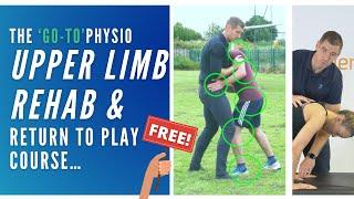 FREE Online Physiotherapy Course - Upper Limb Rehab & Return To Play Techniques - Begins January 5th