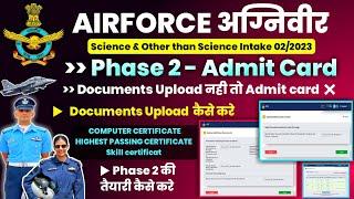 Airforce additional details fill upAirforce xy phase 2 admit card 2023Airforce phase 2 admit card