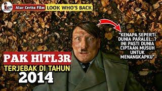 PAK HITL3R TERJEB4K DI THN 2014  Alur Cerita Film Look Whos Back