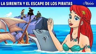 La Sirenita y el Escape de Los Piratas ‍️ Cuentos infantiles para dormir en Español