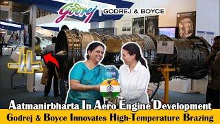 Aatmanirbharta in AeroEngine Development Godrej & Boyce Innovates High-Temperature Brazing Process