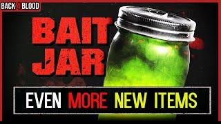Even *MORE* New Items..But WAIT A Second  Smoke Bomb and Bait Jar 🩸 Back 4 Blood Update News
