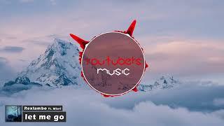 Rexlambo - let me go ft. Mieri YouTubers Music Release