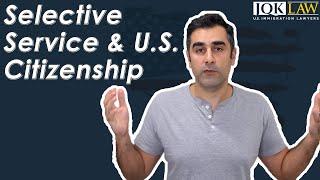 Selective Service & U.S. Citizenship