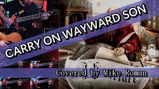 Kansas - Carry On Wayward Son Guitar Cover Romanova PLAYS Leftoverture