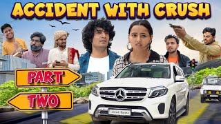 Car Accident With Crush  PART 2  Ankush Kasana