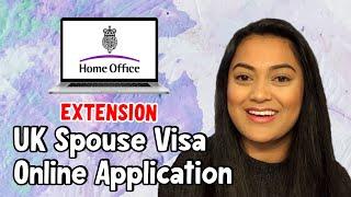 UK Spouse Extension Visa 2021 Online Application Walkthrough