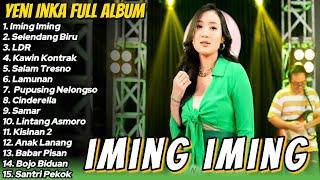 Yeni inka iming iming Full Album  CINTA BOJONE UWONG  FULL ALBUM TERBARU 2024