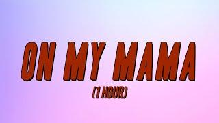 Victoria Monét - On My Mama 1 Hour Lyrics