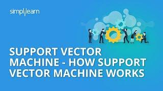 Support Vector Machine - How Support Vector Machine Works  SVM In Machine Learning  Simplilearn