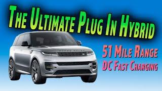 The Luxury Tank With A Plug  2023 Range Rover Sport Plug In Hybrid Review
