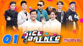 Siêu Bất Ngờ  Mùa 5 - Tập 1 Nguyên team Wowy ăn bột hết Trường Giang bắn rap trên nền beat bolero