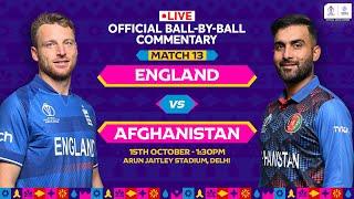 England vs Afghanistan  Hindi Ball-by-Ball Commentary  Match 13  World Cup 2023 #ENGvsAFG