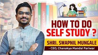 How to do Self Study  Swapnil Mungale  Foundation Course  Chanakya Mandal Pariwar