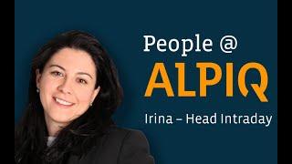 People @ Alpiq Irina our Head of Intraday Trading