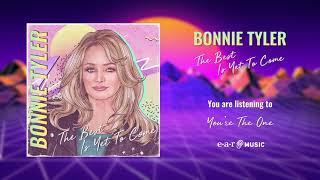 Bonnie Tyler - Youre the One Official Audio