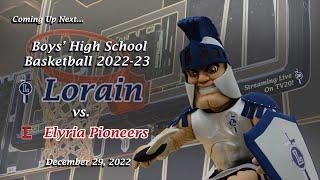 LIVE Boys High School Basketball Lorain vs. Elyria 12-29-22