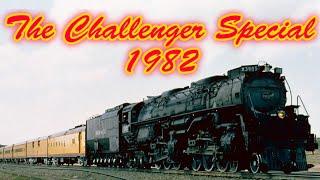 Union Pacific Challenger 3985 The Challenger Special 1982