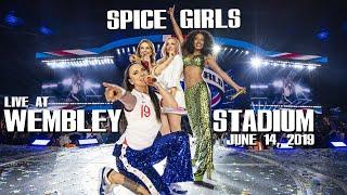 Spice Girls - Spice World 2019 LIVE at Wembley Stadium FULL SHOW June 14 - Multiangle