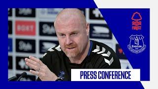 NOTTINGHAM FOREST V EVERTON  Sean Dyches press conference  Premier League GW 26