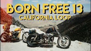 Riding to Born Free 13 on Choppers  California Loop
