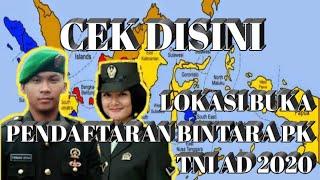 LOKASI BUKA PENDAFTARAN BINTARA PK TNI AD 2020