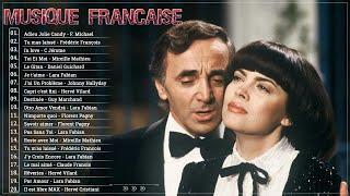 Vieilles Chansons - Charles Aznavour Joe Dassin Michel Sardou Frédéric François C Jérome ...