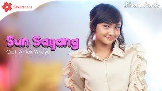 Jihan Audy - Sun Sayang Official Music Video