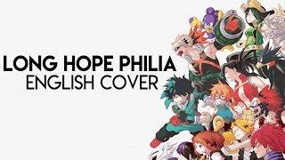 Long Hope Philia English Cover  Kanono
