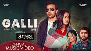 GALLI- Official Music Video Yash Kumar  Reshma Ghimire  Iyush Baraily  Mechu Dhimal