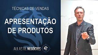 Técnicas de Vendas Apresentação de Produtos