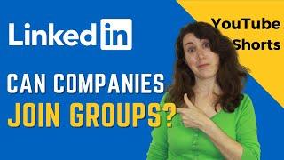 Can You Join LinkedIn Groups as a Company?  LinkedIn Marketing #shorts