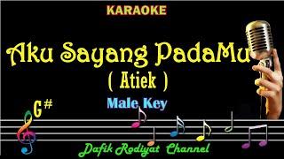 Aku Sayang Padamu Karaoke Atiek Nada Pria Cowok Male key G#